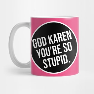 Karen. Mug